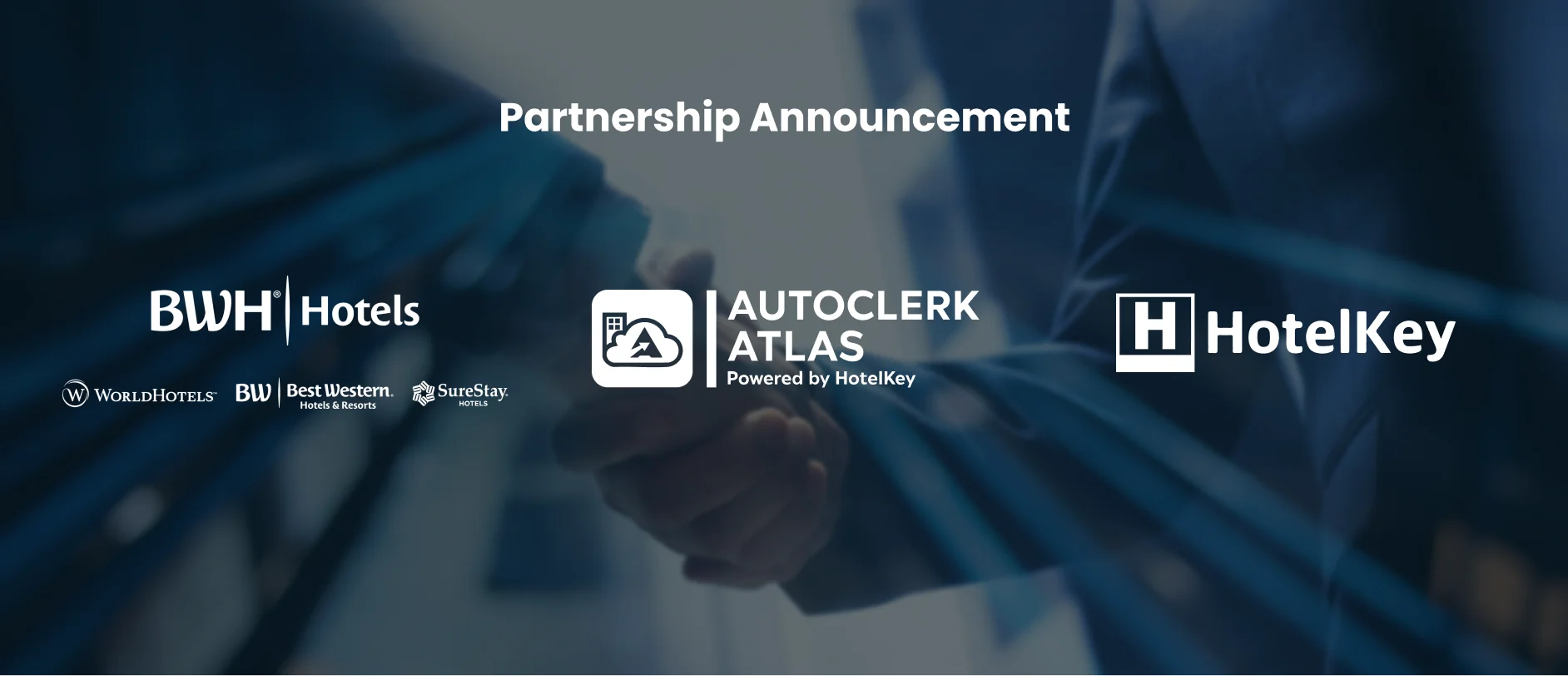 BWH® Hotels Unveils AutoClerk® Atlas, a Next-Generation Property Management System Powered by HotelKey