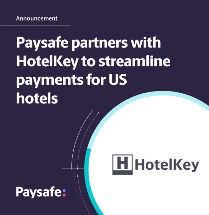 Paysafe partners with HotelKey to streamline payments for US hotels